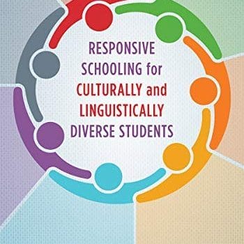 Teachers’ College Press Review of Responsive Schooling for Culturally and Linguistically Diverse Students
