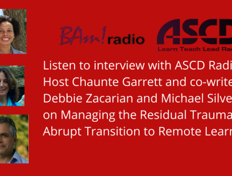 Managing the Residual Trauma of the Abrupt Transition to Remote Learning